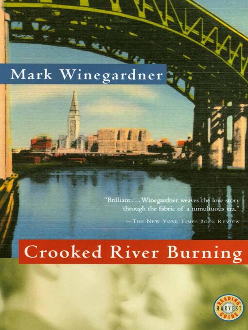 Title details for Crooked River Burning by Mark Winegardner - Available
